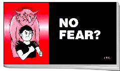 No Fear?