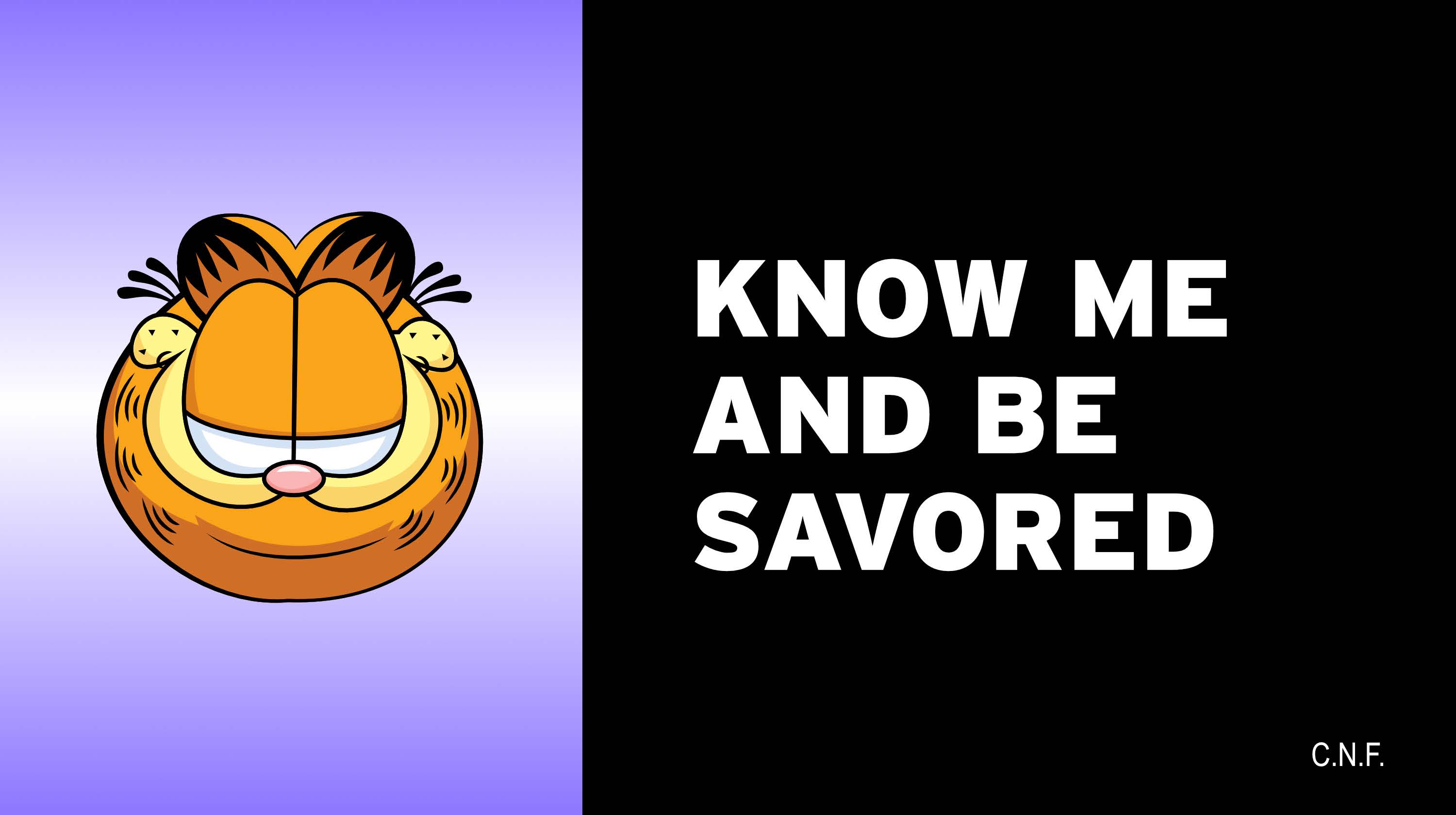 Know Me and Be Savoured