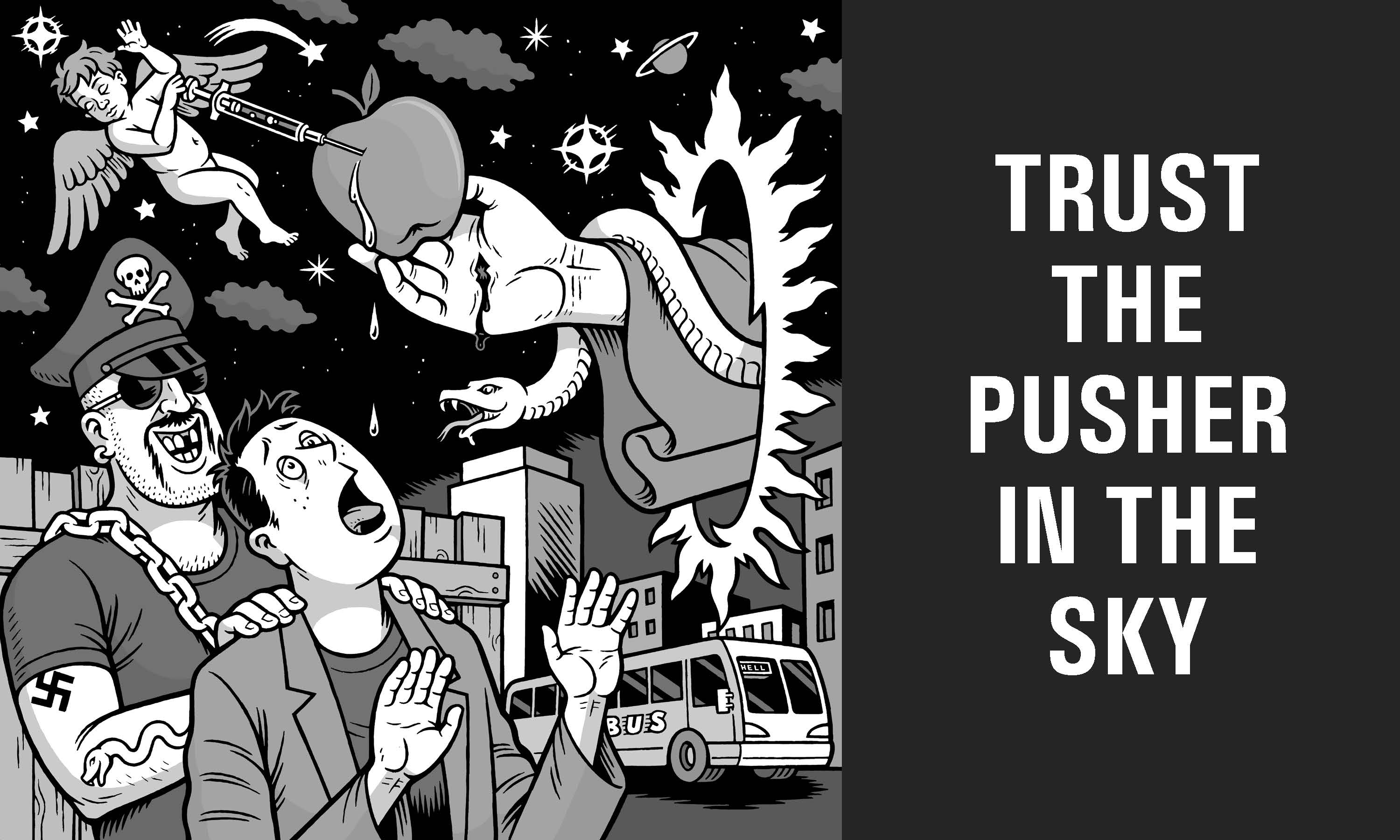 Trust the Pusher in the Sky