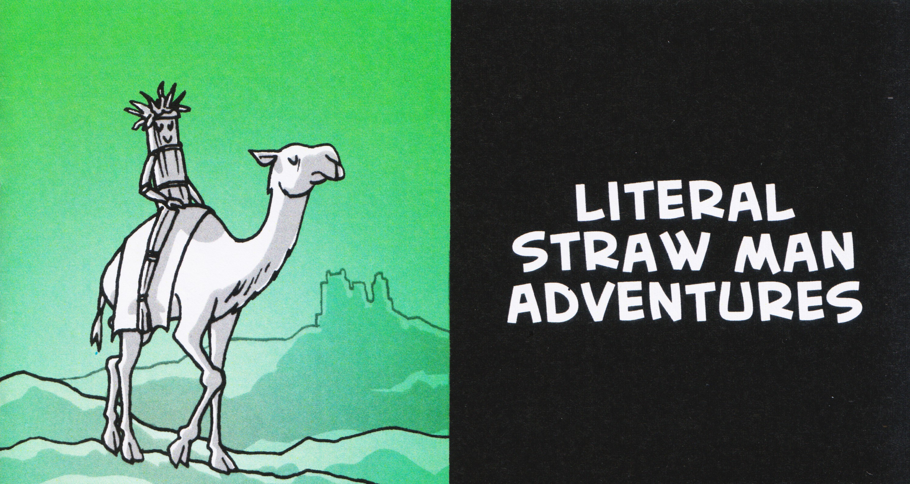 Literal Strawman Adventures